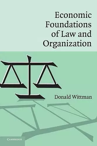 Economic Foundations of Law and Organization cover