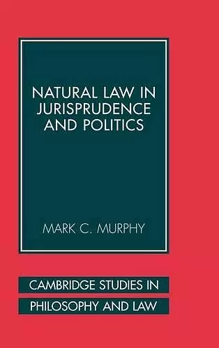 Natural Law in Jurisprudence and Politics cover