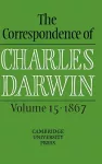The Correspondence of Charles Darwin: Volume 15, 1867 cover