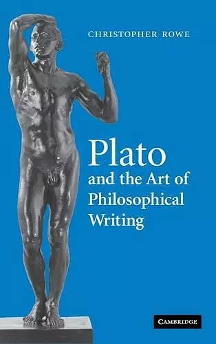 Plato and the Art of Philosophical Writing cover
