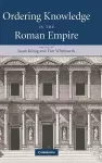 Ordering Knowledge in the Roman Empire cover
