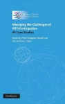 Managing the Challenges of WTO Participation cover