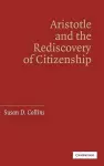 Aristotle and the Rediscovery of Citizenship cover