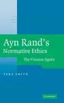 Ayn Rand's Normative Ethics cover