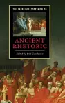 The Cambridge Companion to Ancient Rhetoric cover
