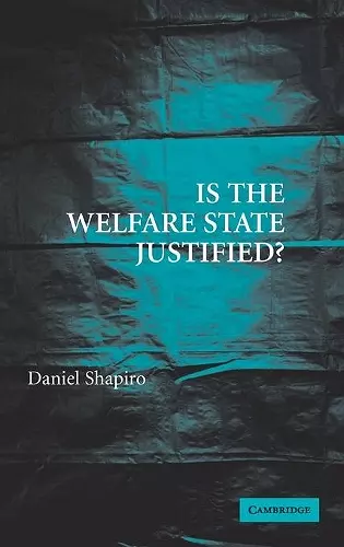 Is the Welfare State Justified? cover