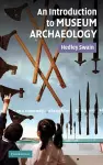 An Introduction to Museum Archaeology cover