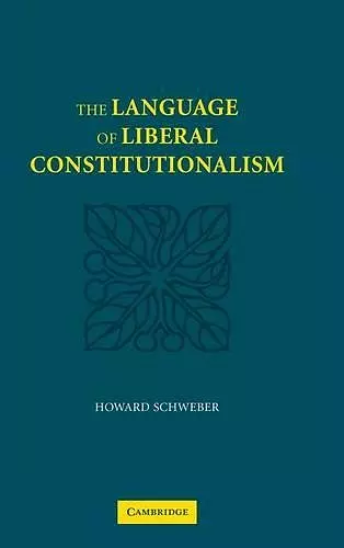 The Language of Liberal Constitutionalism cover