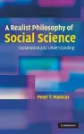 A Realist Philosophy of Social Science cover