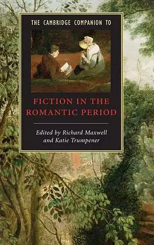 The Cambridge Companion to Fiction in the Romantic Period cover