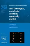 Near Earth Objects, our Celestial Neighbors (IAU S236) cover