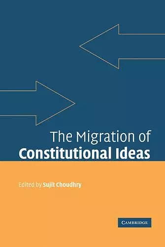 The Migration of Constitutional Ideas cover