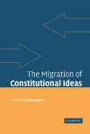 The Migration of Constitutional Ideas cover