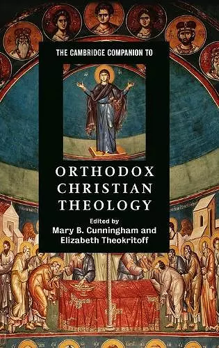 The Cambridge Companion to Orthodox Christian Theology cover