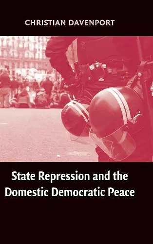 State Repression and the Domestic Democratic Peace cover