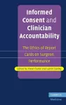 Informed Consent and Clinician Accountability cover