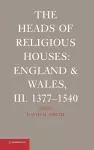 The Heads of Religious Houses cover