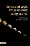 Constraint Logic Programming using Eclipse cover