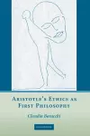 Aristotle's Ethics as First Philosophy cover