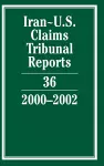 Iran-U.S. Claims Tribunal Reports: Volume 36, 2000–2002 cover