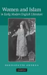 Women and Islam in Early Modern English Literature cover