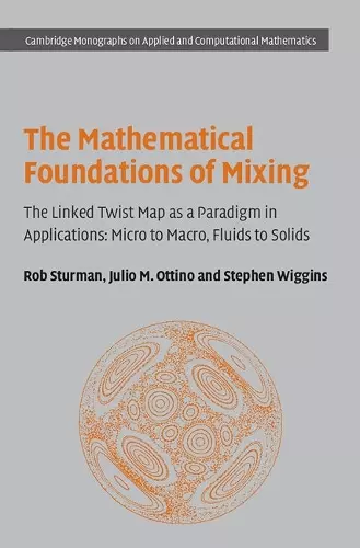 The Mathematical Foundations of Mixing cover