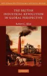 The British Industrial Revolution in Global Perspective cover