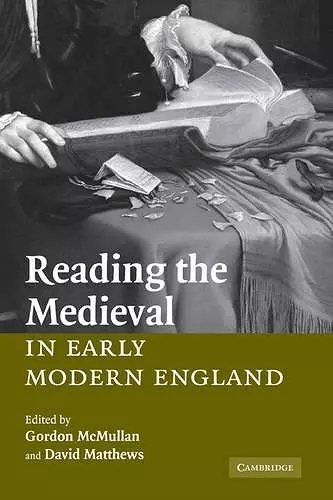 Reading the Medieval in Early Modern England cover