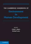 The Cambridge Handbook of Environment in Human Development cover