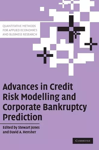 Advances in Credit Risk Modelling and Corporate Bankruptcy Prediction cover