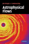 Astrophysical Flows cover