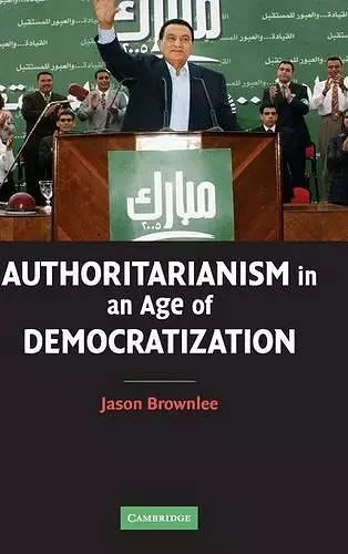 Authoritarianism in an Age of Democratization cover