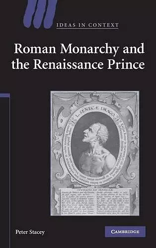 Roman Monarchy and the Renaissance Prince cover