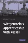 Wittgenstein's Apprenticeship with Russell cover