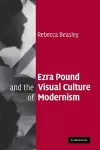 Ezra Pound and the Visual Culture of Modernism cover