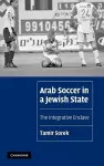 Arab Soccer in a Jewish State cover