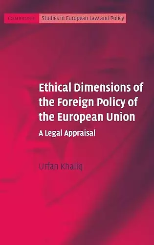 Ethical Dimensions of the Foreign Policy of the European Union cover