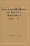 Gravitational Collapse and Spacetime Singularities cover
