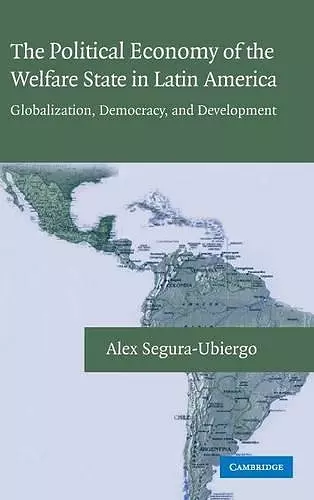 The Political Economy of the Welfare State in Latin America cover