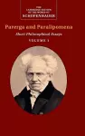 Schopenhauer: Parerga and Paralipomena: Volume 1 cover