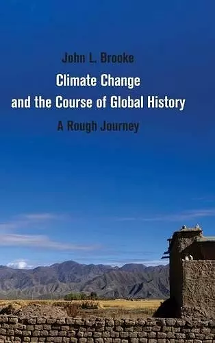 Climate Change and the Course of Global History cover