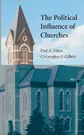 The Political Influence of Churches cover