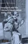 Smallpox and the Literary Imagination, 1660–1820 cover