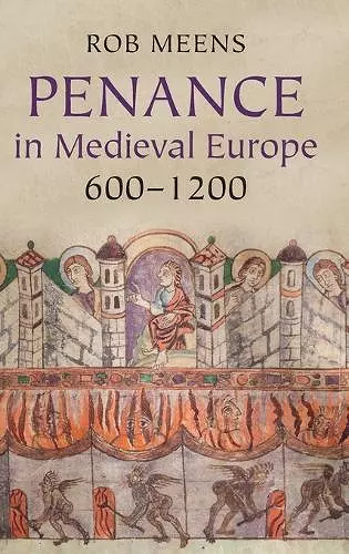 Penance in Medieval Europe, 600–1200 cover