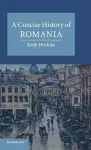 A Concise History of Romania cover