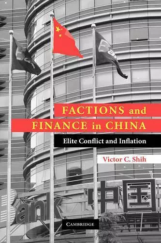 Factions and Finance in China cover