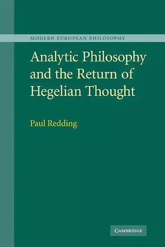 Analytic Philosophy and the Return of Hegelian Thought cover