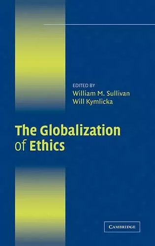 The Globalization of Ethics cover