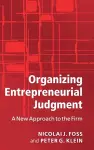 Organizing Entrepreneurial Judgment cover
