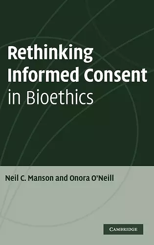 Rethinking Informed Consent in Bioethics cover